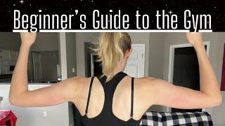 Beginners Guide to the Gym