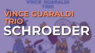 Vince Guaraldi Trio - Schroeder Official Audio
