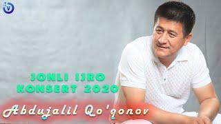 Abdujalil Qoqonov - Jonli ijro konsert dasturi 2020