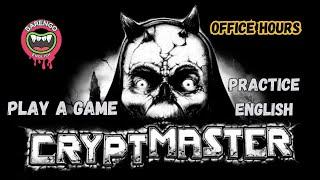 LIVE- Office Hours -  Lets play CRYPTMASTER and learn some ENGLISH P.t 4