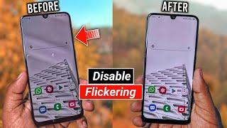 How to Fix Amoled Display Flickering Issue  Screen Flickering Problem Solved  Any Android Phone 