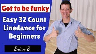 My Favorite Easy Line Dance for Beginners Got to be funky