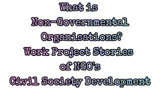 Project Stories of NGOs - Civil Society Development