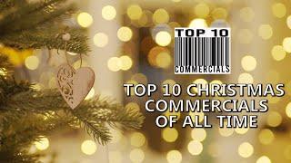 10 Best Christmas Commercials of All Time - Christmas Special Commercials