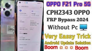 OPPO F21 Pro 5G  cph2343  Frp Bypass  Oppo Android 13 Frp bypass  Oppo Frp 2024