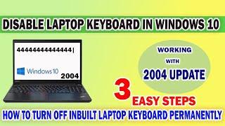 How to disable laptop keyboard in windows 10. 3 Easy steps to Turn off Laptops Built in Keyboard