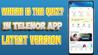 Telenor Quiz in My Telenor App Updated Version  Telenor Questions Today