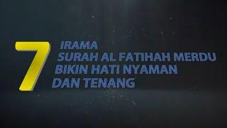 SURAH AL FATIHAH IRAMA MERDU