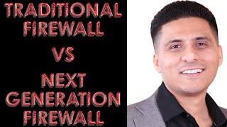 Difference between Firewall and Next Generation Firewall