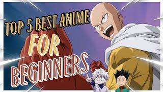 Top 5 Anime for Beginners in hindi Must watch anime before you die  Best anime for newbies