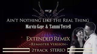 Ain’t Nothing Like The Real Thing - Marvin Gaye & Tammi Terrell Extended Remix 2track Stereo