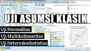 Tutorial SPSS Uji Asumsi Klasik  Uji Normalitas Uji Multikolinearitas dan Uji Heteroskedastisitas