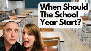 Teacher Talk - When Should The School Year Start?