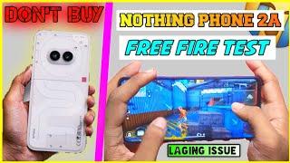 NOTHING PHONE 2A FREE FIRE TEST  nothing phone 2a free fire gameplay + Battery Drain Test.