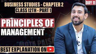 Chapter 2  Principles of management  Business Studies  Class 12  Part 1