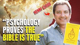 Henry Cloud’s Journey to Faith A Psychologist on God Miracles & Science