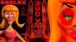 Я чуть не  УМЕР  Полное прохождение Judy ROBLOX