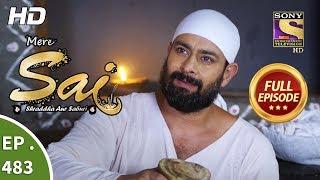 Mere Sai - Ep 483 - Full Episode - 31st July 2019