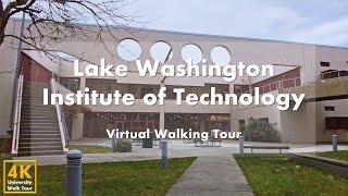 Lake Washington Institute of Technology - Virtual Walking Tour 4k 60fps