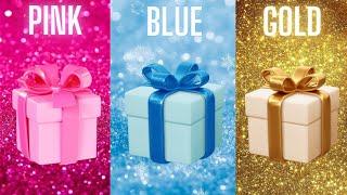 Choose your gift   3 gift box challenge  Pink Blue Gold #pickonekickone #giftboxchallenge