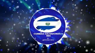 CUMBIA SALVADOREÑA MIX By @NTONIO RMX