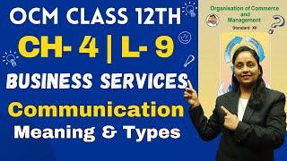 OCM Class 12th  Chapter 4  Business Services  Lecture 9  Prof. Heena Mistry 