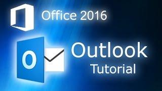 Microsoft Outlook 2016 - Tutorial for Beginners + General Overview