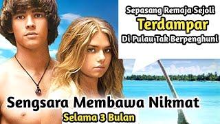 Sepasang Remaja Sejoli Terdampar Di Pulau Tak Bepenghuni  Alur Cerita Film Blu3 L4goon 2012