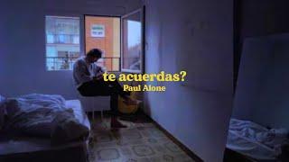 Paul Alone - Te acuerdas? Videoclip Oficial