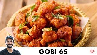 Gobi 65 Recipe  Restaurant Style Crispy Cauliflower Starter  कुरकुरी गोभी 65   Chef Sanjyot Keer