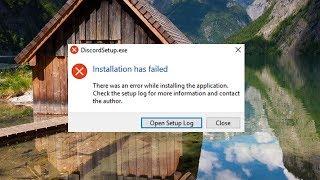 Solved DiscordSetup.exe Installation Has Failed