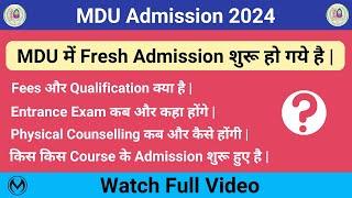 MDU New Admission शुरू हो गये है  Fees Seats Qualification Entrance Exams Counselling Details 