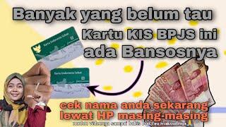 BELUM BANYAK YANG TAU  TERNYATA DIDALAM KARTU KIS BPJS KESEHATAN ADA BANSOSNYA