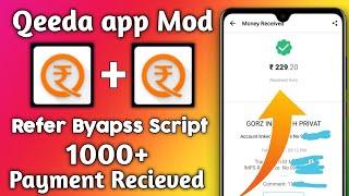 Qeeda Mod app 1000+ payment Instant refer Byapss script Instant bank transfer