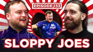 Joe McGrath Darts Doppleganger Luke Littler  Ep.133  Sloppy Joes Podcast
