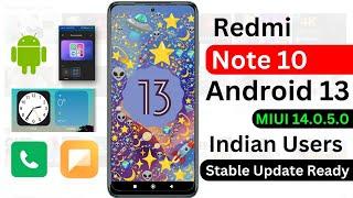 Redmi Note 10 Android 13 Update  MIUI 14.0.5.0  Widgets  Power Animation  New Update 