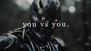 you vs you.