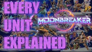 Every Unit EXPLAINED and RATED  Moonbreaker