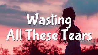 Cassadee Pope - Wasting AllTheseTears Lyrics 