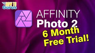 Wow Affinity Photo Free 6-Month Trial Also includes Affinity Designer and Affinity Publisher.
