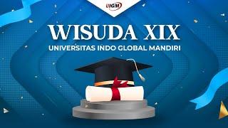 WISUDA KE -19 UNIVERSITAS INDO GLOBAL MANDIRI 6 JULI 2024  “  GENERASI UNGGUL BERDAYA SAING GLOBAL ”