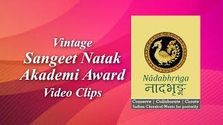 Rare Vintage Video Clips - Sangeet Natak Akademi Award Clips - 1954 1956 1976