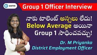 TSPSC Group 1 Topper Interview  Dr. M Priyanka  District Employment Officer  APPSC  Entri Telugu