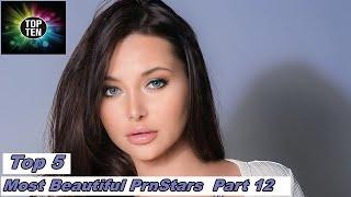 Top 5 Most Beautiful PrnStars 2023  Part 12  TOP TEN