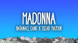 Natanael Cano Oscar Maydon - Madonna