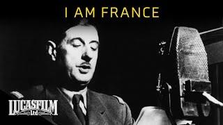 I Am France The Myth of Charles de Gaulle  Historical Documentary  Lucasfilm