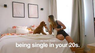 the truth about being single in your 20s