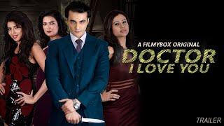 Doctor I Love You Trailer  FilmyBOX Original