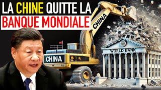 CHINE Quitter la Banque mondiale  fin des institutions financières occidentales ?