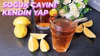 GARANTİ VERİYORUM  DAHA İYİSİ YOK EV YAPIMI SOĞUK ÇAY LİMONLU ICE TEA